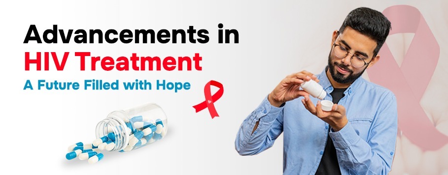 Advancements in HIV Treatment: A Future Filled with Hope - TAAL+ Healthcare